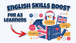 English Skills Boost for A2 Learners